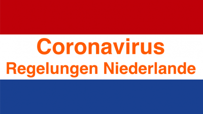 Coronavirus - Regelungen in den Niederlanden - Holland - Reisen nach Holland - Ferienhausurlaub im Familienferienhaus - Schakelvilla #Schakelvilla