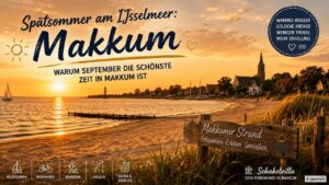 September in Makkum – Spätsommer am IJsselmeer im Ferienhaus Schakelvilla